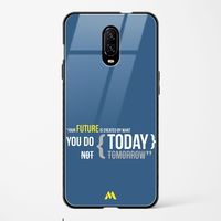 The Future is Created Today Glass Case Phone Cover from Myxtur