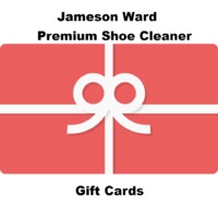 Jameson Ward Premium Shoe Cleaner Gift Cards (Available in $10,$25,$50,$100 Amounts) $10.00